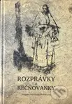 Rozprávky a rečňovanky - Augusta Horislava Škultétyho - kniha z kategorie Pohádky
