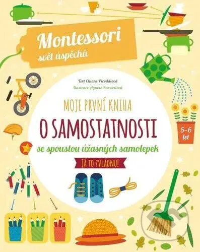 Moje první kniha o samostatnosti (se spoustou úžasných samolepek) - kniha z kategorie Naučné knihy