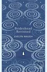 Brideshead Revisited (The Sacred and Profane Memories of Captain Charles Ryder) - kniha z kategorie Společenská beletrie