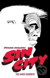 Frank Miller's Sin City 1 (The Hard Goodbye (fourth Edition)) - Frank Miller
