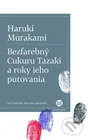 Bezfarebný Cukuru Tazaki a roky jeho putovania - Haruki Murakami - kniha z kategorie Beletrie
