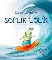 Soplík Lolík - Zuzana Kubašáková, Noémi Ráczová (ilustrátor) - kniha z kategorie Beletrie pro děti