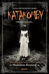 Katakomby - Madeleine Roux - kniha z kategorie Beletrie pro děti