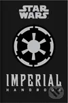 Star Wars: Imperial Handbook (A Commanders Guide) - Daniel Wallace - kniha z kategorie Sci-fi