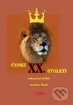 České XX. století (Nekonečný příběh) - Jaroslav Štrait - kniha z kategorie Historie