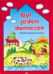 Byl jeden domeček (Říkadla a básničky pro nejmenší) - Iveta Jandová
