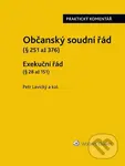 Občanský soudní řád: Exekuční řád - Petr Lavický - kniha z kategorie Odborné a naučné