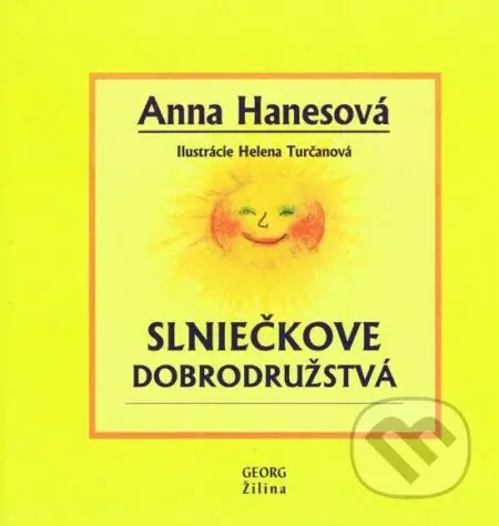 Slniečkove dobrodružstvá - Anna Hanesová - kniha z kategorie Pohádky