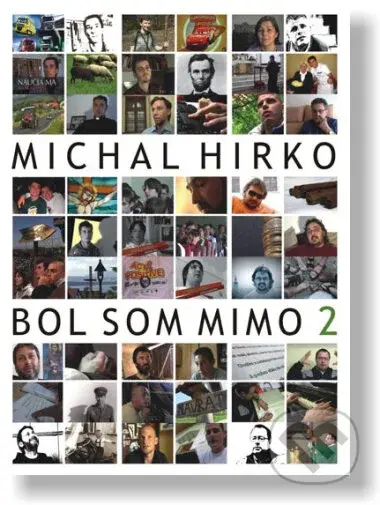 Bol som mimo 2. - Michal Hirko - film z kategorie Náboženské dokumenty