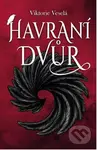 Havraní dvůr - Viktorie Veselá, iří Dvorský (Ilustrátor) - kniha z kategorie Beletrie pro děti