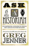 Ask A Historian (50 Surprising Answers to Things You Always Wanted to Know) - kniha z kategorie Historie