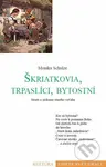 Škriatkovia, trpaslíci, bytostní (Strata a získanie starého vzťahu) - kniha z kategorie Psychologie
