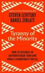 Tyranny of the Minority (How to Reverse an Authoritarian Turn, and Forge a Democracy for All) - kniha z kategorie Politologie a politika