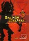 Magické praktiky sovětských tajných služeb - Alan Černohous - kniha z kategorie Reportáže a publicistika