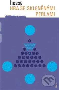 Hra se skleněnými perlami - Hermann Hesse - kniha z kategorie Beletrie