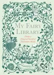 My Fairy Library (Make a Magical World of Miniature Books) - kniha z kategorie Pro děti