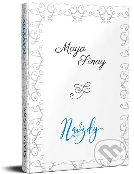Navždy - Maya Sinay - kniha z kategorie Beletrie pro děti