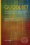 Quodlibet (manuál pohledů na svět z trochu jiného úhlu pro lepší komunikaci se vším kolem sebe) - kniha z kategorie Byznys a management