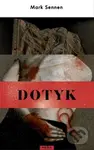 Dotyk - Mark Sennen - kniha z kategorie Detektivky