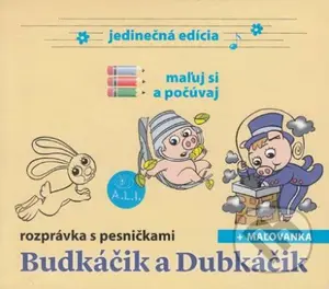 Budkáčik a Dubkáčik (Rozprávka s pesničkami + maľovanka) - audiokniha z kategorie Pohádky