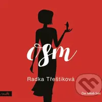 Osm - Radka Třeštíková - audiokniha z kategorie Detektivky, thrillery a horory