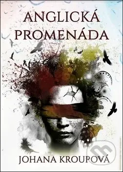 Anglická promenáda - Johana Kroupová - kniha z kategorie Sci-fi a fantasy