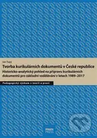 Tvorba kurikulárních dokumentů v České republice…