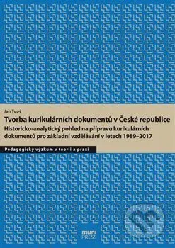 Tvorba kurikulárních dokumentů v České republice…