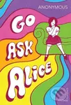 Go Ask Alice - kniha z kategorie Psychologie