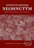 Zůstat plamenem neohnutým… (Dopisy Karla Hiršla přátelům totálně nasazeným v říši 1942-1944) - kniha z kategorie Historie