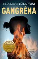 Gangréna - Cilla Börjlind, Rolf Börjlind - kniha z kategorie Detektivky, thrillery a horory