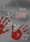O lidech a slepicích (Malý triptych o zabití) - Radoslav Nenadál - kniha z kategorie Společenská beletrie