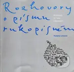 Rozhovory o písmu rukopisném - Radana Lencová - kniha z kategorie Literární věda
