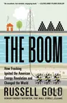 The Boom (How Fracking Ignited the American Energy Revolution and Changed the World) - kniha z kategorie Historie