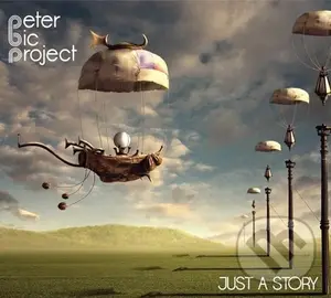 Peter Bič Project: Just a story - Peter Bič Project,Peter Bič Project: Just a story - Peter Bič Project
