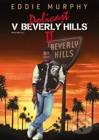 Policajt v Beverly Hills 2 - Tony Scott - film z kategorie Akční komedie