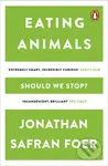 Eating Animals - Jonathan Safran Foer - kniha z kategorie Společenská beletrie
