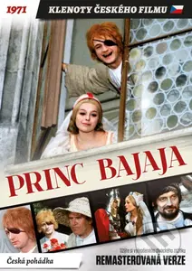 Princ Bajaja (remasterovaná verze) - Antonín Kachlík - film z kategorie Pohádky
