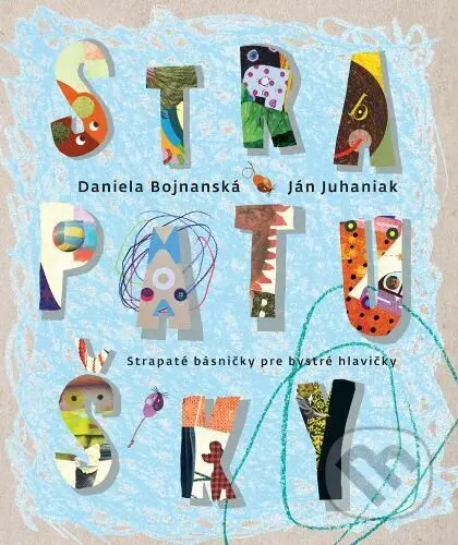 Strapatušky - Daniela Bojnanská - kniha z kategorie Pro děti