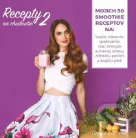 Recepty na chudnutie 2 (Mojich 50 smoothie receptov na: lepšie trávenie, spaľovanie, viac energie a menej stresu, zdravšiu pečeň a krajšiu pleť.) -…