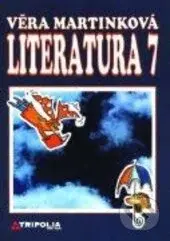 Literatura 7 (pro základní školy) - Věra Martinková - kniha z kategorie Gymnázia