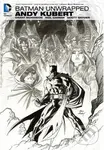 Batman Unwrapped - Andy Kubert
