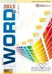Word 2013 nejen pro školy - Karel Klatovský - kniha z kategorie Kancelářské aplikace