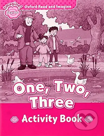 Oxford Read and Imagine: Level Starter - One, Two, Three Activity Book - kniha z kategorie 1. stupeň