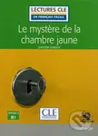 Le mystere de la chambre jaune  - Niveau 3/B1 (Lecture CLE en français facile - Livre + Audio téléchargeable) - kniha z kategorie Jazykové učebnice a…