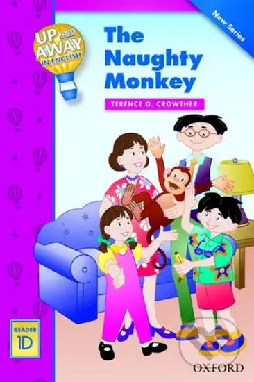 Up and Away Readers 1: The Naughty Monkey - Terence G. Crowther - kniha z kategorie 1. stupeň