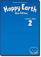 Happy Earth 2: Teacher´s Book (New Edition) - Sue Parminter, Bill Bowler - kniha z kategorie 1. stupeň