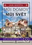Můj domov, můj svět (16.-18. století) - Jan Krůta - kniha z kategorie Beletrie