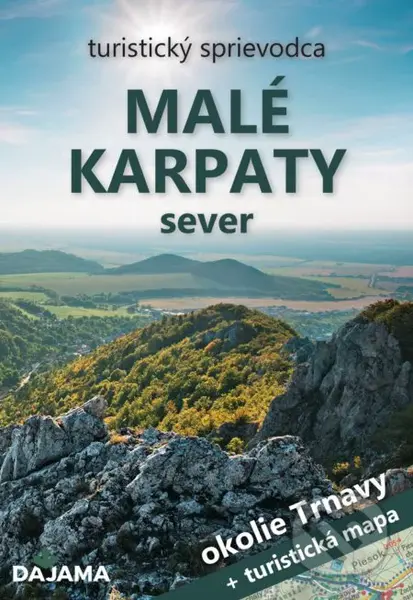 Malé Karpaty – sever (Okolie Trnavy) - Ján Lacika, Tibor Kollár - kniha z kategorie Průvodci