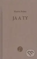 Ja a Ty - Martin Buber - kniha z kategorie Filozofie